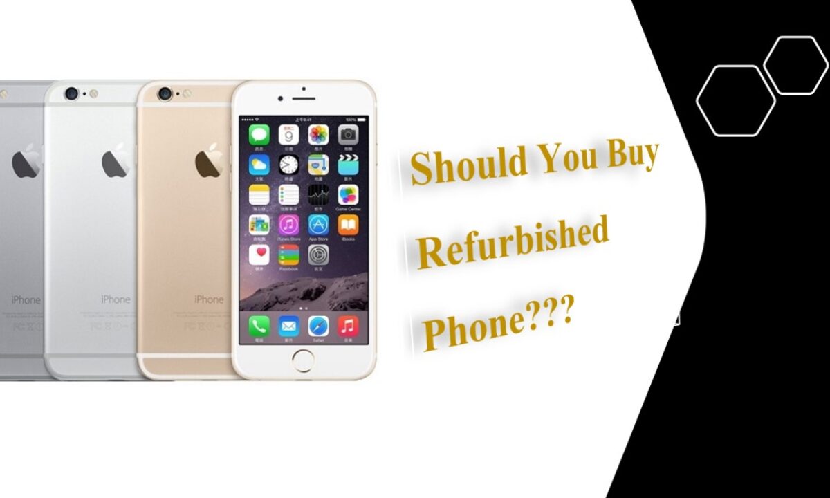 should i buy a refurbished phone